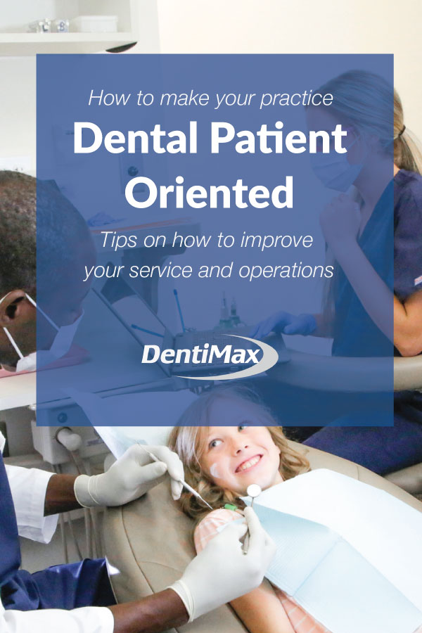 Dental patient oriented practice
