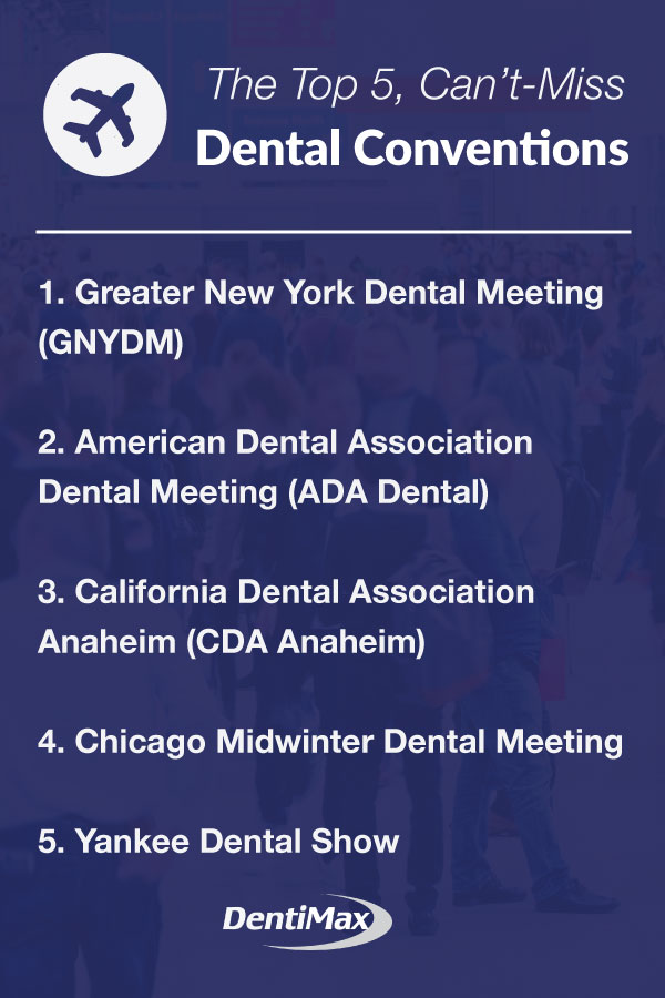 Can’tMiss Dental Conventions and Trade Shows DentiMax