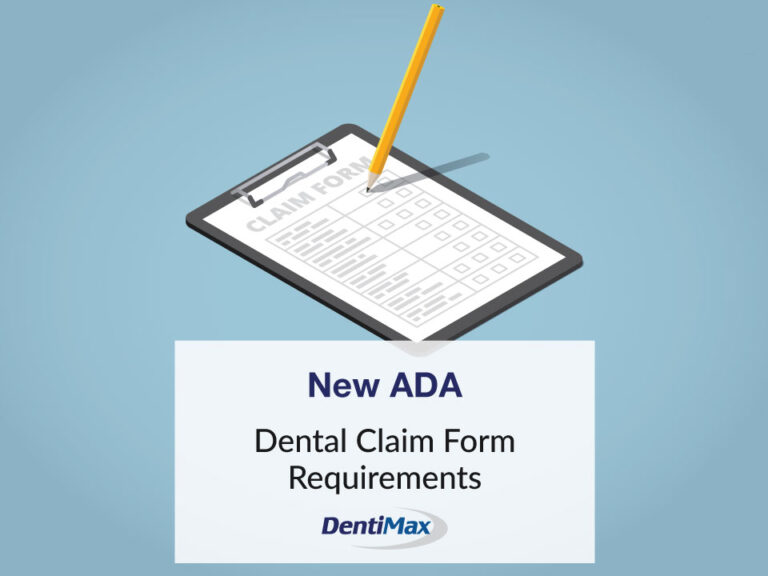 New ADA Dental Claim Form Requirements DentiMax