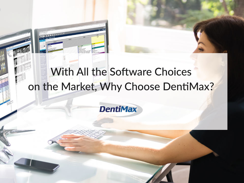 Why DentiMax