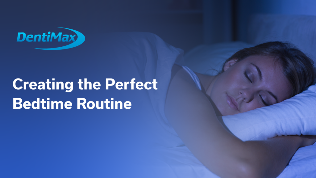 best-bedtime-routines-for-adults-dentimax