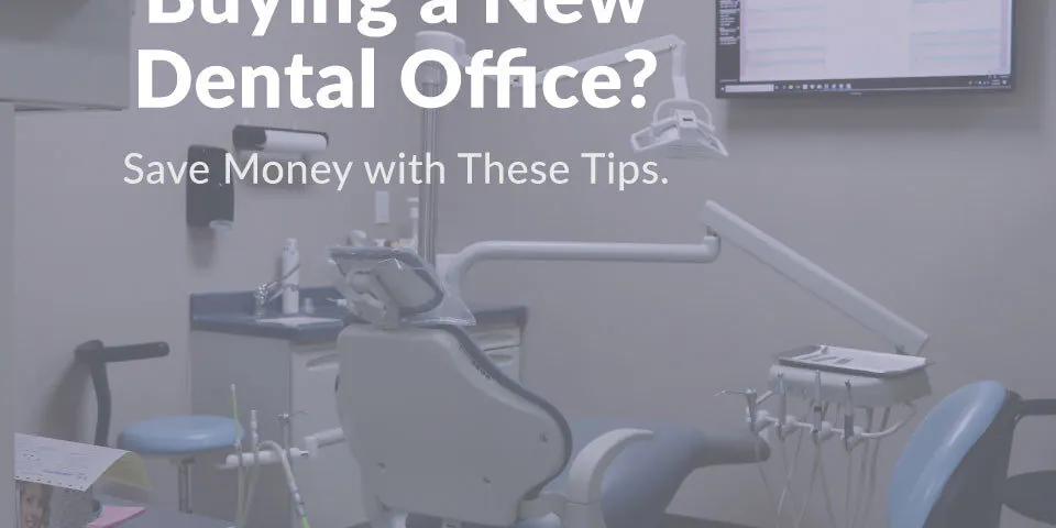 Building a New Dental Office? Save Money with these Tips.