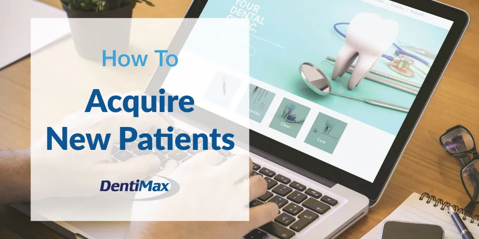 How to acquire new patients