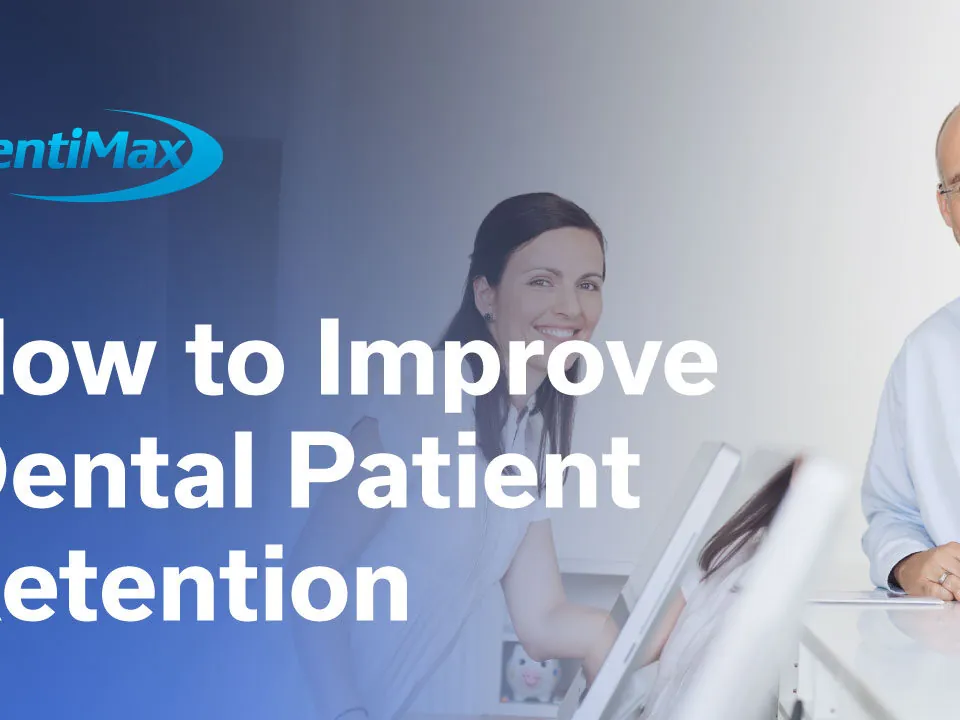 improve dental patient retention